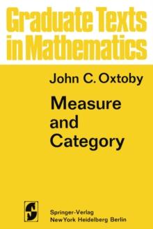 Measure and Category : A Survey of the Analogies between Topological and Measure Spaces