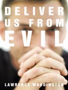 Deliver Us from Evil