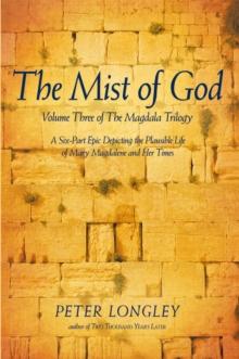 The Mist of God : Volume Three of the Magdala Trilogy