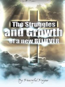 The Struggles and Growth of a New Believer