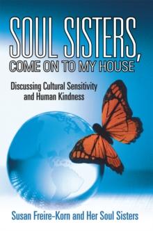 Soul Sisters, Come on to My House : Discussing Cultural Sensitivity and Human Kindness