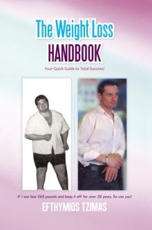 The Weight Loss Handbook : Your Quick Guide to Total Success!