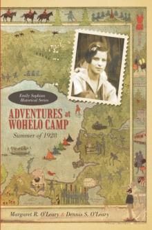 Adventures at Wohelo Camp : Summer of 1928