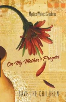 On My Mother's Prayers : Save the Children