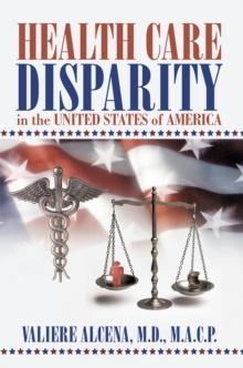 Health Care Disparity in the United States of America