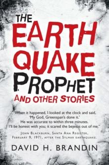 The Earthquake Prophet : And Other Stories