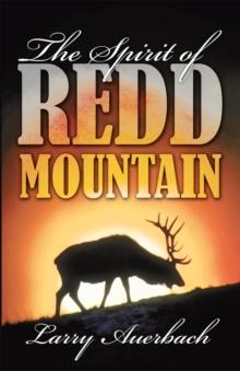 The Spirit of Redd Mountain