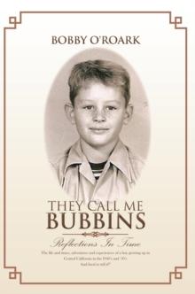 They Call Me Bubbins : Reflections in Time