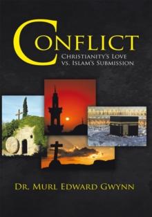 Conflict : Christianity'S Love Vs. Islam'S Submission