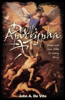 The Devil's Apocrypha : There Are Two Sides to Every Story