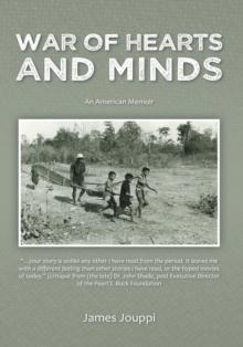 War of Hearts and Minds : An American Memoir