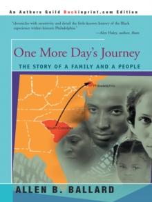 One More Day's Journey : The Story of a Family and a People