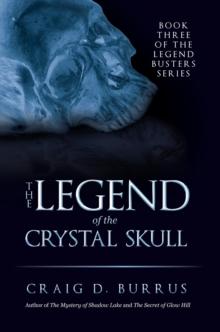 The Legend of the Crystal Skull