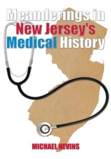 Meanderings in New Jersey's Medical History