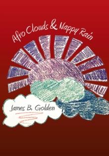 Afro Clouds & Nappy Rain : The Curtis Brown Poems