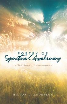 Poetry of Spiritual Awakening : Reflections of Awareness