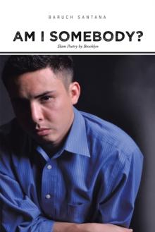 Am I Somebody? : Slam Poetry by Brooklyn