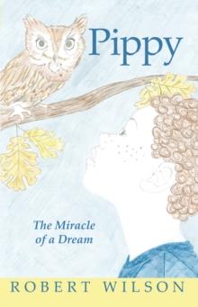 Pippy : The Miracle of a Dream