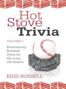 Hot Stove Trivia : Volume 1