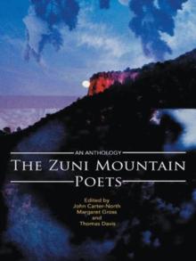 The Zuni Mountain Poets : An Anthology