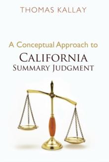 A Conceptual Approach to California Summary Judgment