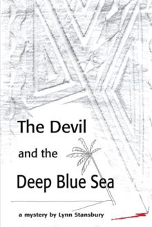 The Devil and the Deep Blue Sea