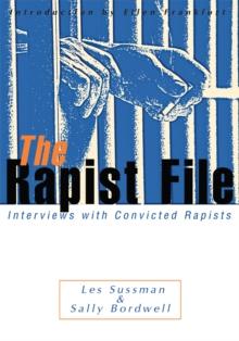 The Rapist File : Interviews with Convicted Rapists