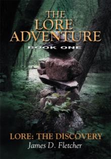 The Lore Adventure : Lore: the Discovery