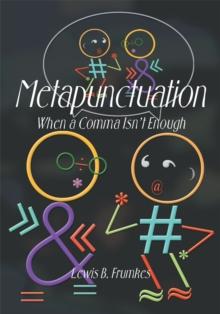 Metapunctuation : When a Comma Isn't Enough