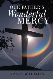 Our Father's Wonderful Mercy