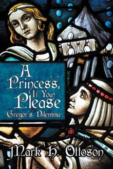 A Princess, If You Please : Gregor'S Dilemma