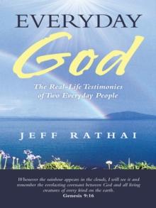 Everyday God : The Real-Life Testimonies of Two Everyday People