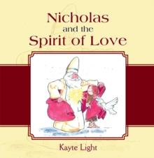 Nicholas and the Spirit of Love