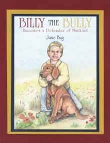 Billy the Bully : Becomes a Defender of Mankind