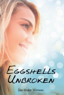 Eggshells Unbroken