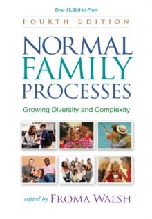 Normal Family Processes : Growing Diversity and Complexity