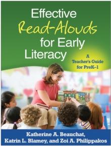 Effective Read-Alouds for Early Literacy : A Teacher's Guide for PreK-1