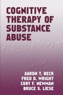 Cognitive Therapy of Substance Abuse