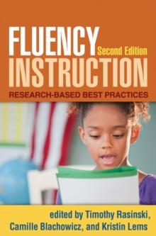 Fluency Instruction : Research-Based Best Practices