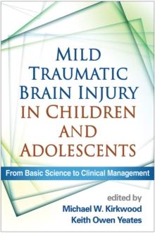 Mild Traumatic Brain Injury in Children and Adolescents : From Basic Science to Clinical Management