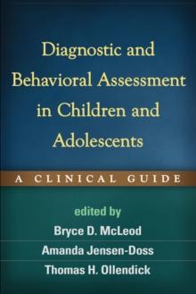 Diagnostic and Behavioral Assessment in Children and Adolescents : A Clinical Guide