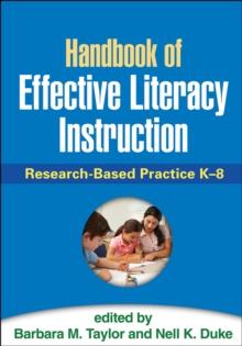 Handbook of Effective Literacy Instruction : Research-Based Practice K-8