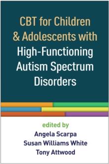 CBT for Children and Adolescents with High-Functioning Autism Spectrum Disorders