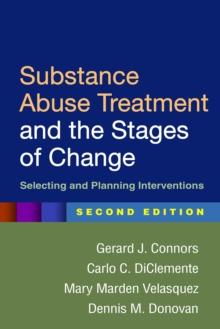 Substance Abuse Treatment and the Stages of Change : Selecting and Planning Interventions