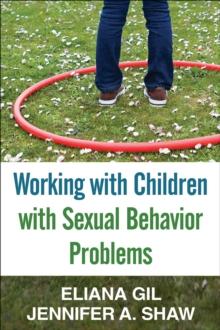 Working with Children with Sexual Behavior Problems