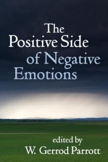 The Positive Side of Negative Emotions