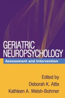 Geriatric Neuropsychology : Assessment and Intervention