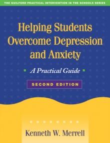 Helping Students Overcome Depression and Anxiety : A Practical Guide