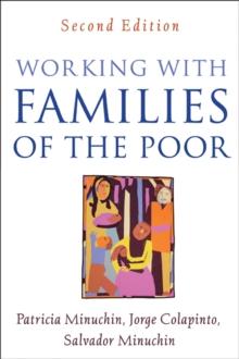 Working with Families of the Poor, Second Edition : Guilford Publications