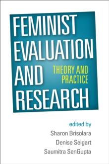 Feminist Evaluation and Research : Theory and Practice